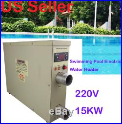 220V Electric Water Heater Swimming Pool Thermostat SPA Hot Tub 15KW