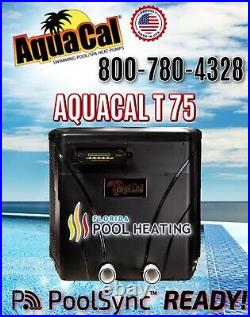 AquaCal T75 Pool & Spa Heater 2 IN STOCK