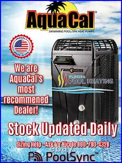 AquaCal T90 Swimming Pool & Spa Heater 96K BTU Unit