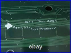 Pentair 520073 IntelliTouch Motherboard Pool/Spa Controller 520165 Ver. 1060