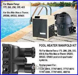 Pool Heater Manifold Replacement Parts Kit 77707-0205 Fit Pentair MasterTemp 175