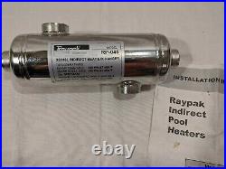 Raypak RP-045 Indirect Heat Exchanger 013476 SS316L 45,000 BTU Pool/Hot Tub